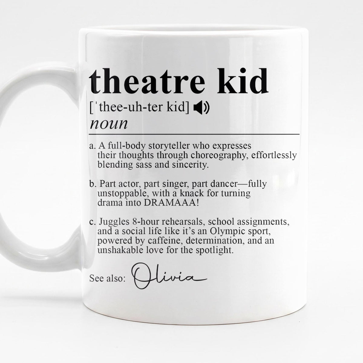 Personalized Theatre Kid Definition Ceramic Coffee Mug – Custom Name Dictionary Design, Unique Gift for Actor, Singer, Dancer and Performing Arts Student - HOB001_MG