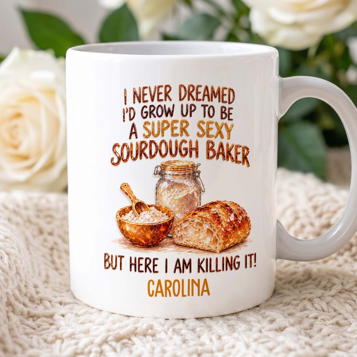 Personalized Super Sexy Sourdough Baker Mug – Funny Bread Baking Lover Gift With Custom Name – JBS006_MG
