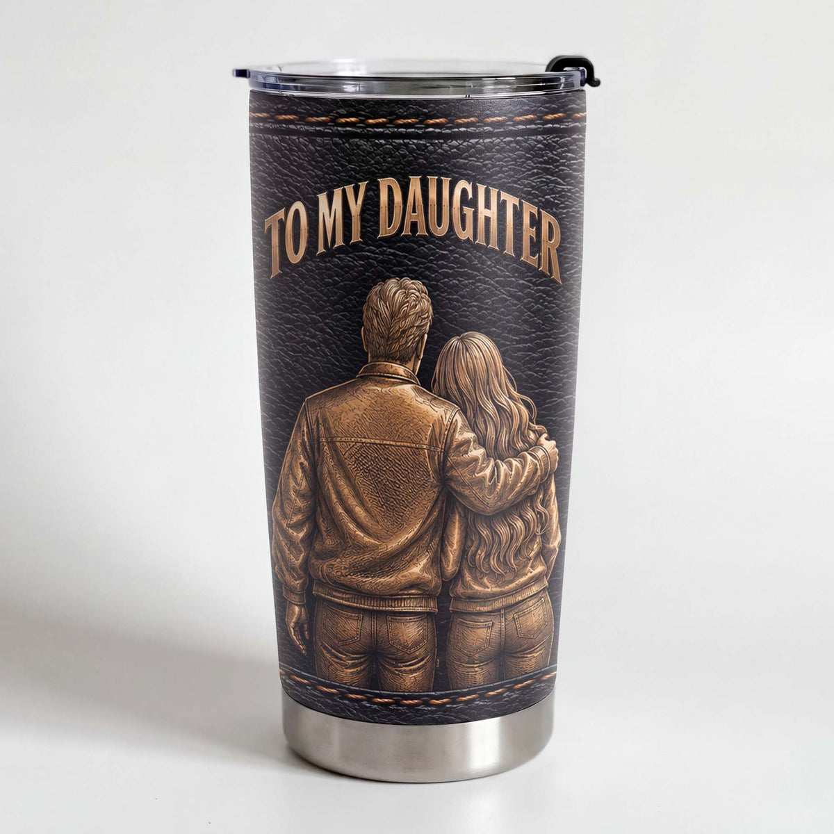 To My Daughter from Dad Personalized Gift - Custom Father Daughter Tumbler - Stainless Steel Tumbler 20oz - DAU002_TB